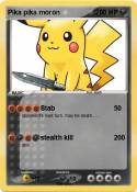 Pika pika moron