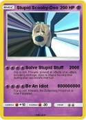 Stupid