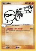 not today