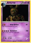 Spring Trap