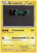 Mr. Creeper