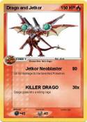 Drago and Jetko