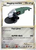 Mugging machine