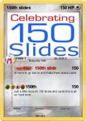 150th slides