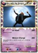 Gru with the