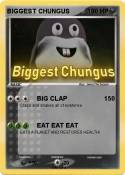 BIGGEST CHUNGUS