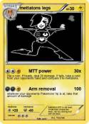 mettatons legs