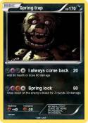 Spring trap