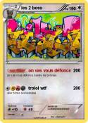 les 2 boss
