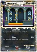 Mega lava X