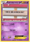 Free sha vaca