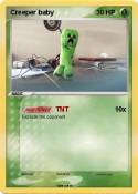 Creeper baby