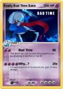Really Bad Time