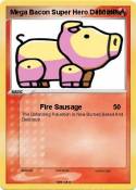 Mega Bacon Supe
