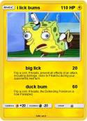i lick bums