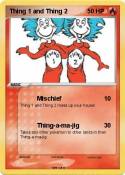 Thing 1 and