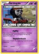 the chug life