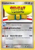 Crushed Noob
