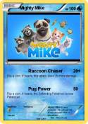 Mighty Mike
