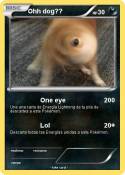 Ohh dog??