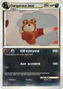 Dangerous bear