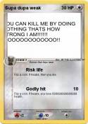Supa dupa weak