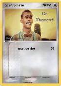 on s'tromarré