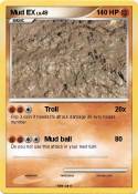 Mud EX