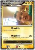 Mega killer