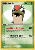 Spike slug EX