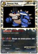 Bowser Noir