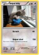 Sniper kitty