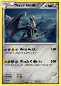 Dragon Metalico