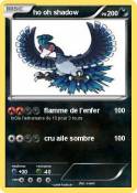 ho oh shadow