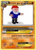 Imma gun gnome