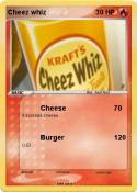 Cheez whiz