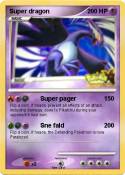 Super dragon