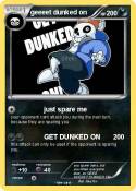 geeeet dunked