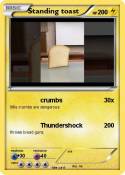 Standing toast