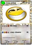 Crazy smiley!