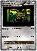 Spring Trap