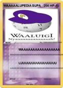 WAAAAALUPEDIA