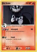 Dis Dude