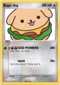 Buger dog