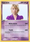 Your mom