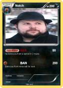 Notch
