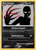 Roni Shadow