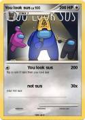 You look sus