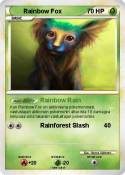 Rainbow Fox