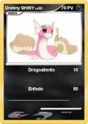 Dratiny SHINY